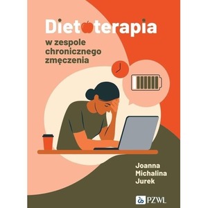 Dietoterapia w zespole chronicznego zmęczenia