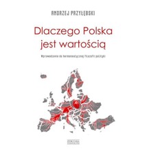 Dlaczego Polska jest wartością wprowadzenie do hermeneutycznej filozofii polski