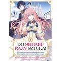 Do siedmiu razy sztuka! Tom 1