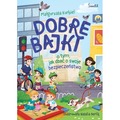 Dobre bajki o tym, jak dbać o swoje bezpieczeństwo. Dobre bajki