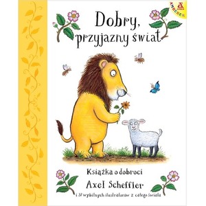 Dobry, przyjazny świat