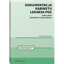 Dokumentacja gabinetu lekarza POZ.
