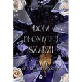 Dom płonącej szadzi. Królestwo Wron. Tom 5