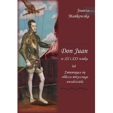 Don Juan w XX i XXI wieku..