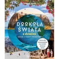 Dookoła świata z dziećmi. Gdzie i kiedy pojechać? Lonely Planet