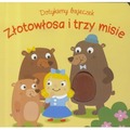 Dotykamy bajeczek. Zlotowłosa i trzy misie