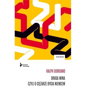 Druga wina, czyli o ciężarze bycia Niemcem