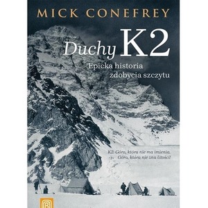 Duchy K2. Epicka historia zdobycia szczytu
