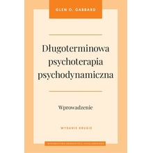 Długoterminowa psychoterapia psychodynamiczna. Wprowadzenie wyd. 2