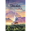 Dusia. Duszyczka