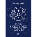 Dwór skrzydeł i zguby. Dwór cierni i róż. Tom 3 wyd. 2026