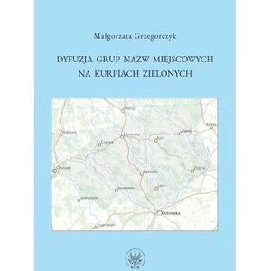 Dyfuzja grup nazw miejscowych na Kurpiach...