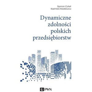 Dynamiczne zdolności polskich przedsiębiorstw