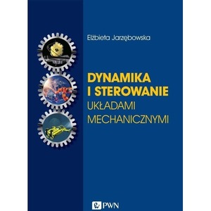 Dynamika i sterowanie układami mechanicznymi