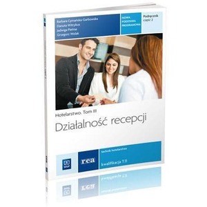 Działalność recepcji. Hotelarstwo REA - WSiP