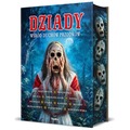 Dziady. Wśród duchów przodków. Słowiańskie Światy (ilustrowane brzegi)