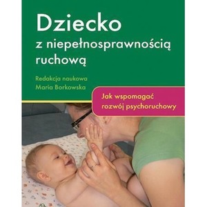 Dziecko z niepełnosprawnością ruchową  PZWL