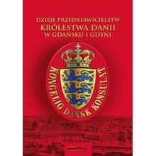 Dzieje przedstawicielstw Królestwa Dani...