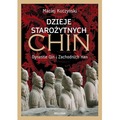 Dzieje starożytnych Chin. Dynastie Qin i Zachodnich Han