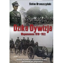 Dzika Dywizja. Wspomnienia 1918-1922 BR