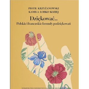 Dziękować... Polskie i francuskie formuły...