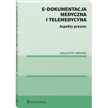 E-dokumentacja medyczna i telemedycyna