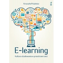E-learning. Kultura studiowania w przestrzeni sieci