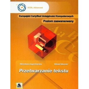 ECUK. Przetwarzanie tekstu. Poziom zaawansowany
