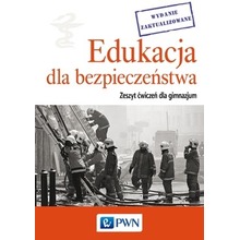 Edukacja dla bezpieczeństwa. Ćwiczenia do gimnazjum wyd.2015