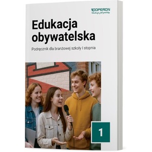 Edukacja obywatelska 1 Podręcznik Szkoła branżowa I stopnia
