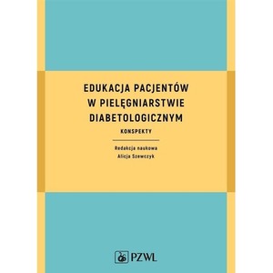 Edukacja pacjentów w pielęgniarstwie...