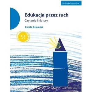 Edukacja przez ruch. Czytanie liniatury
