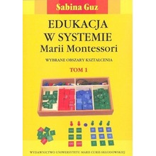 Edukacja w systemie Marii Montessori T.1-2 w.2