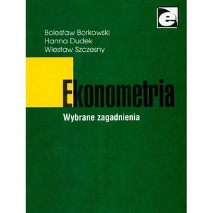 Ekonometria. Wybrane zagadnienia