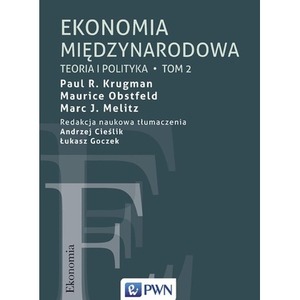 Ekonomia międzynarodowa T.2 Teoria i polityka