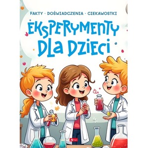 Eksperymenty dla dzieci