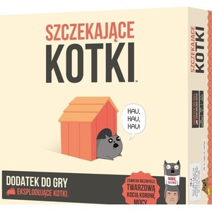 Eksplodujące Kotki: Szczekające Kotki nowa edycja
