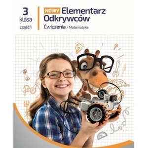Elementarz odkrywców Nowy 3 Matematyka ćw. cz.1