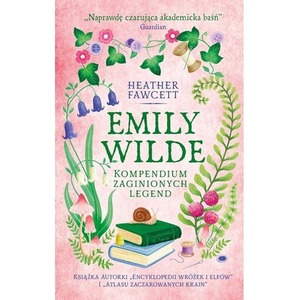 Emily Wilde. Kompendium zaginionych legend