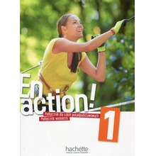 En Action! 1 Podręcznik wieloletni PL HACHETTE