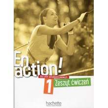 En Action! 1 zeszyt ćwiczeń PL HACHETTE