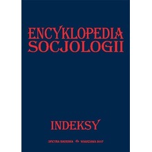 Encyklopedia socjologii. Indeksy