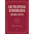 Encyklopedia uzdrawiania Edgara Cayce'a