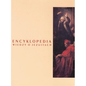 Encyklopedia wiedzy o jezuitach na ziemiach Polski
