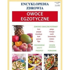 Encyklopedia zdrowia - Owoce egzotyczne