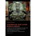 Enemies of the Later Roman Order