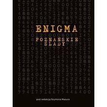 Enigma. Poznańskie ślady