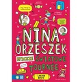 Epickie światowe tournee. Nina Orzeszek