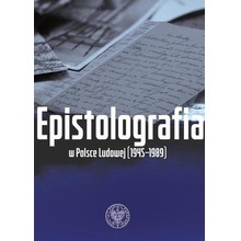 Epistolografia w Polsce Ludowej (1945-1989)