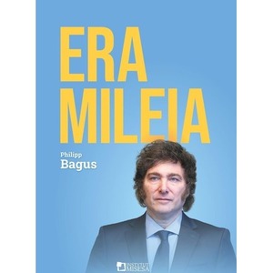 Era Mileia. Argentyna na nowej ścieżce